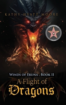 Hardcover Winds of Eruna, Book II: A Flight of Dragons Book
