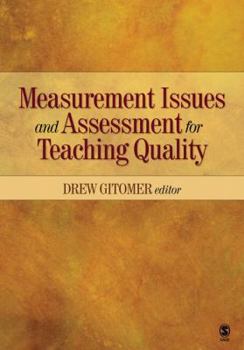 Hardcover Measurement Issues and Assessment for Teaching Quality Book