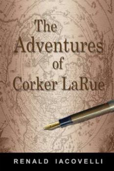 Paperback The Adventures of Corker Larue Book