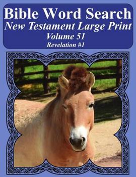Paperback Bible Word Search New Testament Large Print Volume 51: Revelation #1 Book