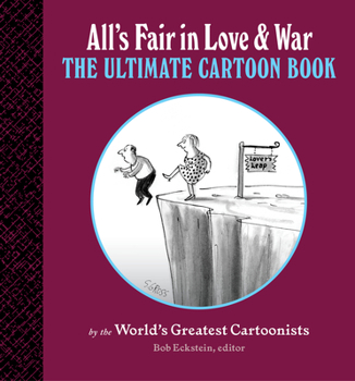 Hardcover All's Fair in Love and War: The Ultimate Cartoon Book