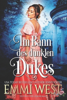 Paperback Im Bann des dunklen Dukes: Historischer Liebesroman [German] Book