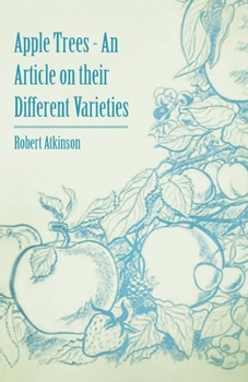 Paperback Apple Trees - An Article on their Different Varieties Book