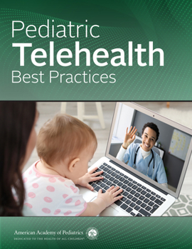 Paperback Pediatric Telehealth Best Practices Book