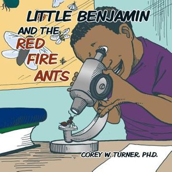 Paperback Little Benjamin and the Red Fire Ants Book
