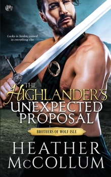 Paperback The Highlander's Unexpected Proposal Book