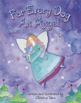 Hardcover For Every Dog an Angel Book