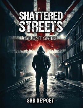 Paperback Shattered Streets, Silent Cries Book