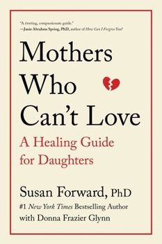 Mothers Who Can't Love