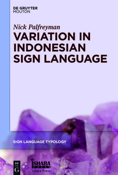 Hardcover Variation in Indonesian Sign Language: A Typological and Sociolinguistic Analysis Book