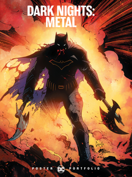 DC Poster Portfolio: Dark Nights: Metal - Book  of the DC Poster Portfolio