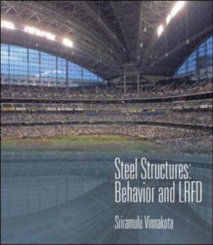 Hardcover Steel Structures: Behavior and LRFD Book