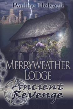 Paperback Merryweather Lodge: Ancient Revenge Book