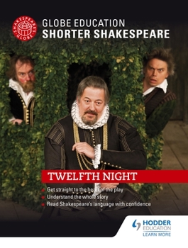 Paperback Globe Education Shorter Shakespeare: Twelfth Night Book