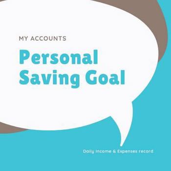 Paperback My accounts - Personal Saving Goal: Monthly income and daily expenses record/P&L Book