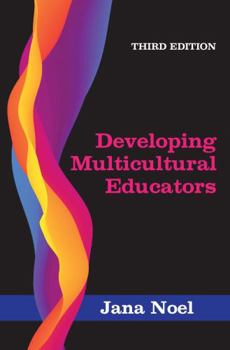 Paperback Developing Multicultural Educators, Third Edition Book