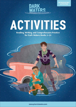 Phonic Books Dark Waters Activities (Phonic Books Catch-Up Decodable Readers)