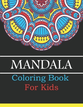 Paperback Mandala coloring book for kids: Mandalas for Kids. Book