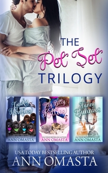 The Pet Set Trilogy: Goofy Newfies, Itty Bitty Kitties, and Funny Bunnies - Book  of the Pet Set