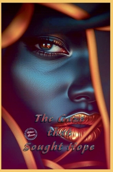 Paperback The Gaze that Sought Hope Book