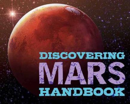 Hardcover Discovering Mars Handbook Book