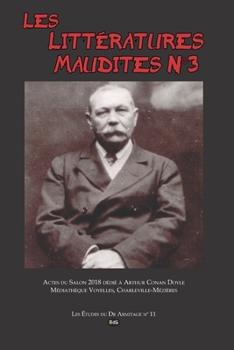 Paperback Les Littératures Maudites N°3: Actes du Salon 2018 dédié à Arthur Conan Doyle - Médiathèque Voyelles, Charleville-Mézières [French] Book