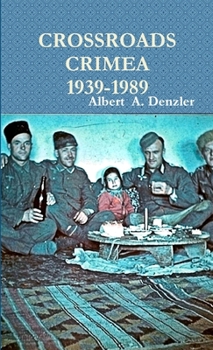 CROSSROADS CRIMEA 1939-1989