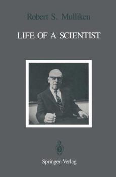 Paperback Life of a Scientist: An Autobiographical Account of the Development of Molecular Orbital Theory Book