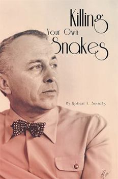 Hardcover Killing Your Own Snakes Book