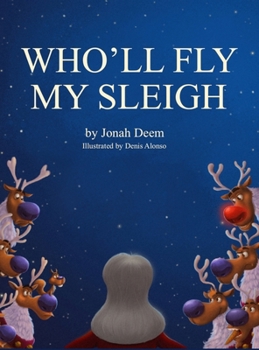 Hardcover Who'll Fly My Sleigh Book