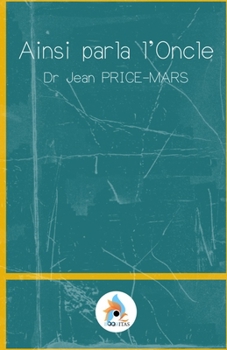Paperback Ainsi parla l'Oncle [French] Book