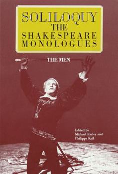 Paperback Soliloquy! the Men: The Shakespeare Monologues Book