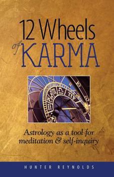 Paperback 12 Wheels of Karma: Astrology as a tool for meditation and self-inquiry Book