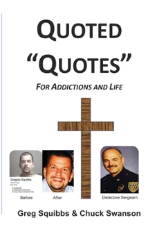 Paperback Quoted Quotes: For Addictions and Life Book