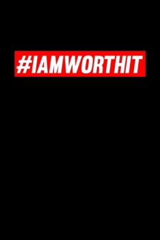 #IAmWorthIt: 6x9 120 pages quad ruled | Your personal Diary