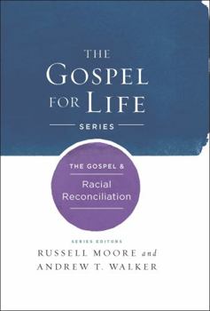 Hardcover The Gospel & Racial Reconciliation Book