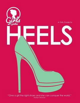 Paperback Heels. Girls guide to heels Book