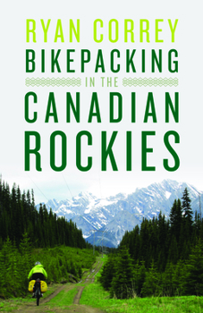 Paperback Bikepacking in the Canadian Rockies Book