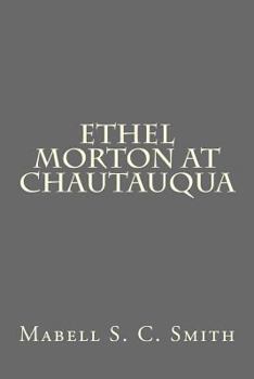 Paperback Ethel Morton at Chautauqua Book