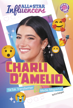 Charli d'Amelio: Tiktok Trendsetter to Media Megastar