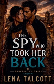Paperback The Spy Who Took Her Back Book