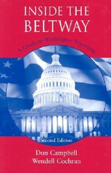 Paperback Inside the Beltway: A Guide to Washington Reporting Book