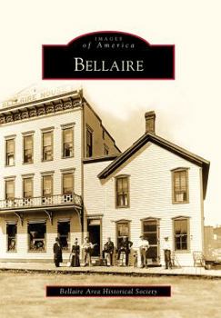 Bellaire - Book  of the Images of America: Michigan