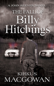 Paperback The Fall of Billy Hitchings: A John Reeves Novel Book