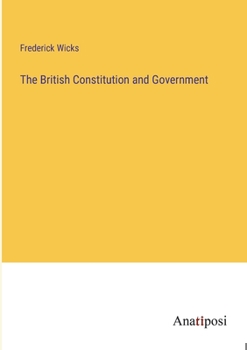 Paperback The British Constitution and Government Book