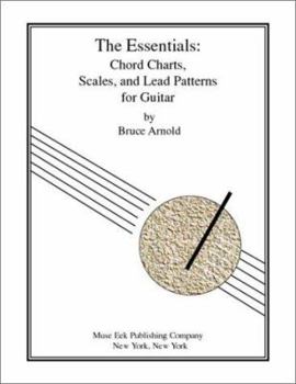 Paperback The Essentials: Chord Charts, Scales and Lead Patterns for Guitar Book