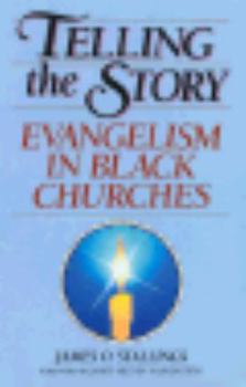 Paperback Telling the Story: Evangelism in Black Churches Book