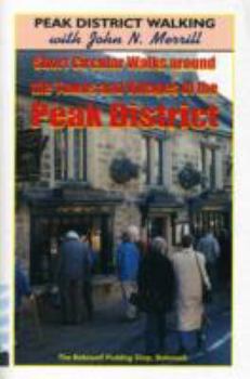 Paperback Short Circular Walks Around the Towns and Villages of the Peak District (Short Circular Walk Guides) Book
