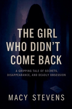 Paperback The Girl Who Didn't Come Back Book