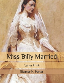 Paperback Miss Billy Married: Large Print Book